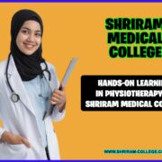 Hands-On Learning In Physiotherapy At ShriRam Medical College